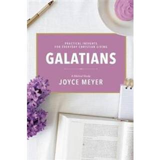 Galatians: A Biblical Study