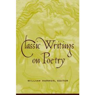 Classic Writings on Poetry