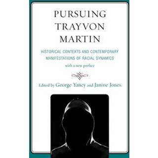 Pursuing Trayvon Martin