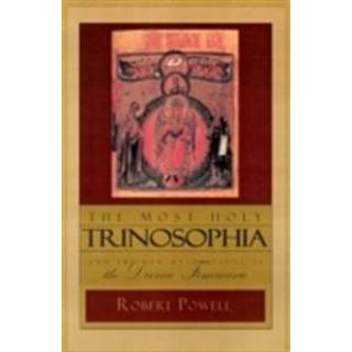 The Most Holy Trinosophia