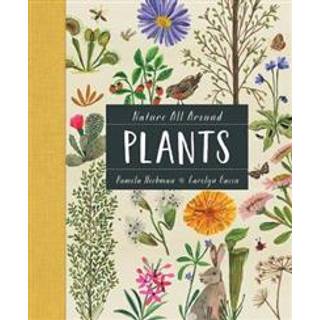 Nature All Around: Plants