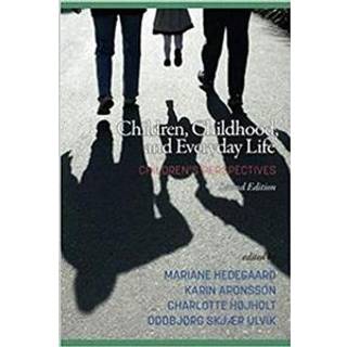 Children, Childhood, and Everyday Life