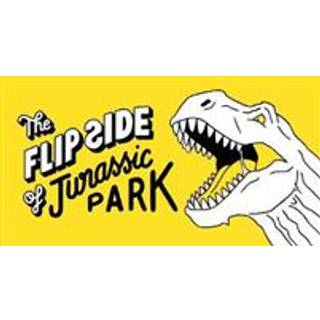 The Flip Side of…Jurassic Park