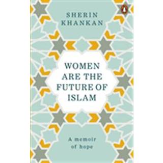 Women are the Future of Islam