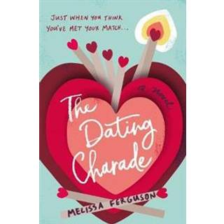 The Dating Charade