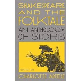 Shakespeare and the Folktale