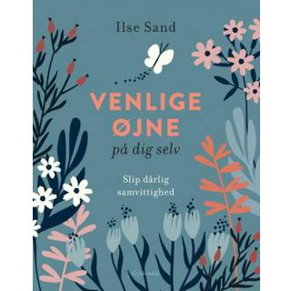 Venlige øjne på dig selv