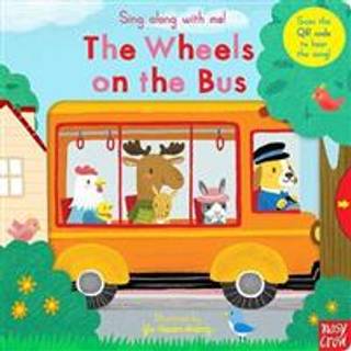 Sing Along With Me! The Wheels on the Bus