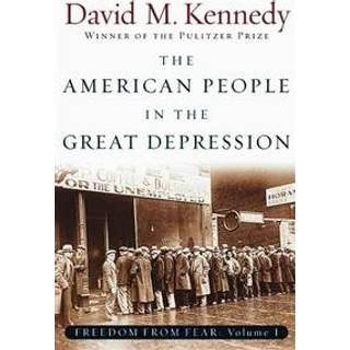 Freedom From Fear: Part 1: The American People in the Great Depression
