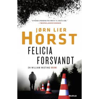 Jørn Lier Horst - Felicia forsvandt - William Wisting 2