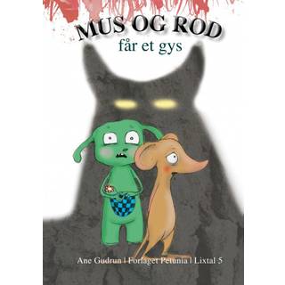 Mus og Rod får et gys