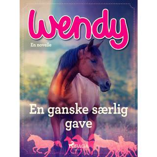 Wendy – En ganske særlig gave