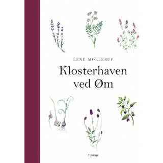 Klosterhaven ved Øm - Lene Mollerup
