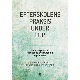 Efterskolens praksis under lup