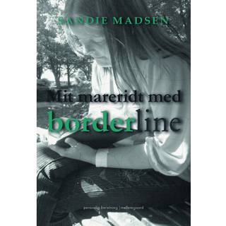 Mit mareridt med borderline