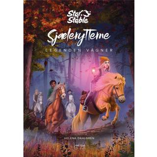 Helena Dahlgren Star Stable: Sjælerytterne 2 - Legenden vågner