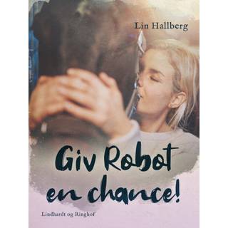 Giv Robot en chance!
