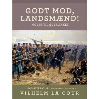 Godt mod, landsmænd! Noter til øjeblikket
