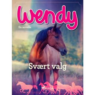 Wendy – Svært valg