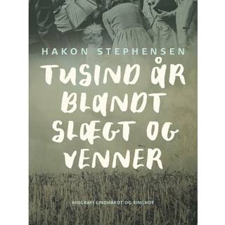 Tusind år blandt slægt og venner