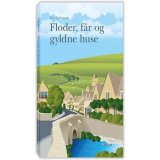 Mia Folkmann - Floder, får og gyldne huse