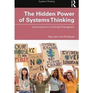 The Hidden Power of Systems Thinking