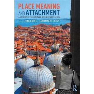 Place Meaning and Attachment