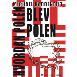 Hvordan Polen blev Polen