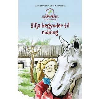 Elvirasminde - Silja begynder til ridning