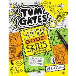 Liz Pichon - Tom Gates 10 - Supergode skills (agtigt)