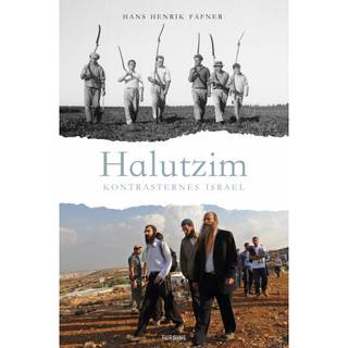 Halutzim - kontrasternes Israel