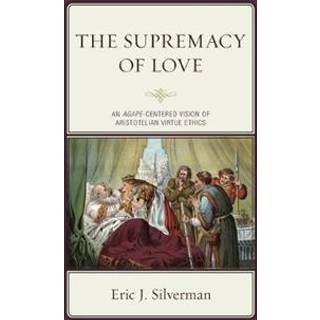 The Supremacy of Love