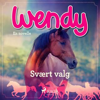 Wendy – Svært valg