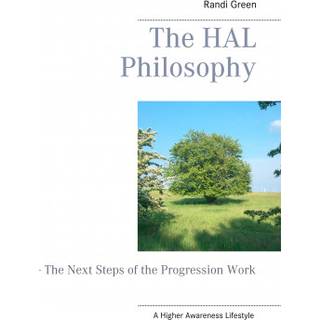 The HAL Philosophy