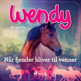 Wendy – Når fjender bliver til venner
