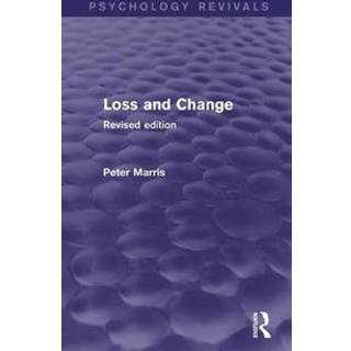 Loss and Change (Psychology Revivals)