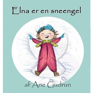 Elna er en sneengel