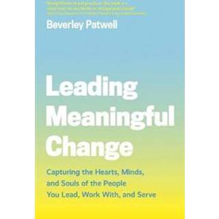 Leading Meaningful Change
