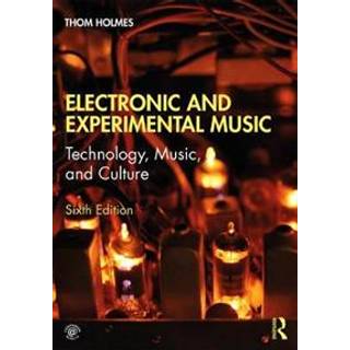 Electronic and Experimental Music