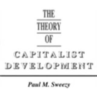 The Theory of Capitalist Development