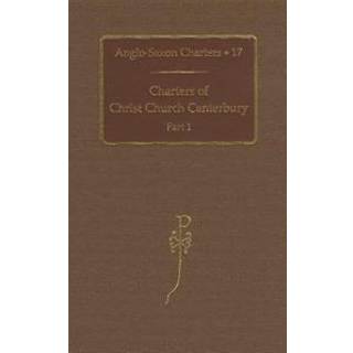 Charters of Christ Church Canterbury, Part 1