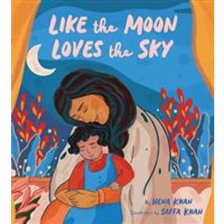 Like the Moon Loves the Sky