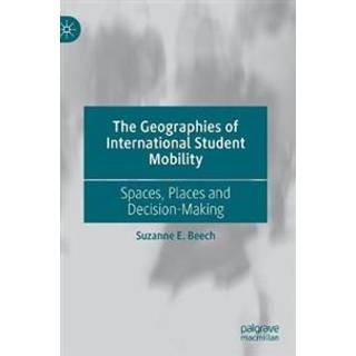 The Geographies of International Student Mobility