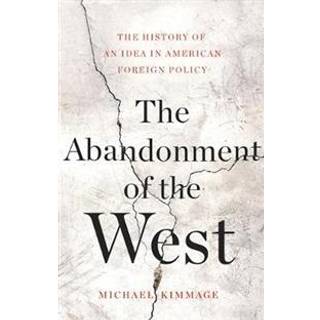 The Abandonment of the West