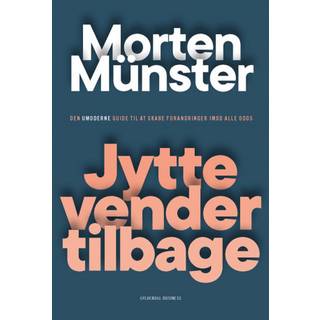 Jytte vender tilbage af Morten Münster