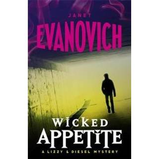 Wicked Appetite (Wicked Series, Book 1)