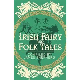 Irish Fairy and Folk Tales