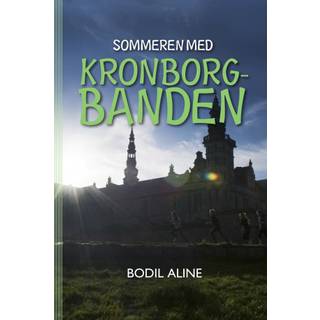 Sommeren med Kronborgbanden