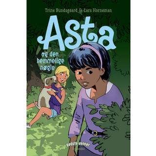 Bedste venner 8 - Asta og den hemmelige nøgle - Trine Bundsgaard