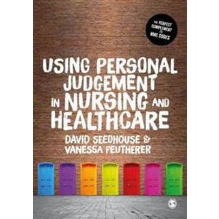 Using Personal Judgement in Nursing and Healthcare